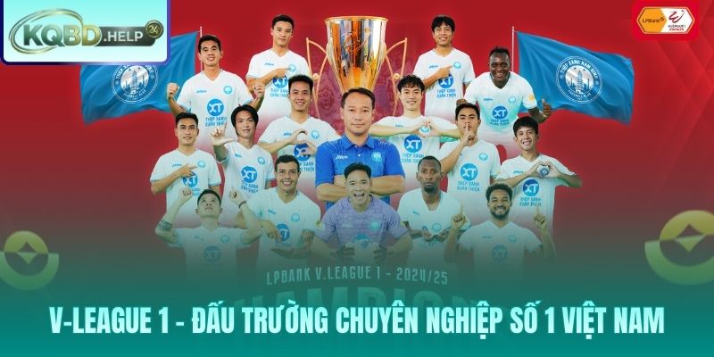 V-League 1: Nơi bản sắc và khát vọng bóng đá Việt tỏa sáng