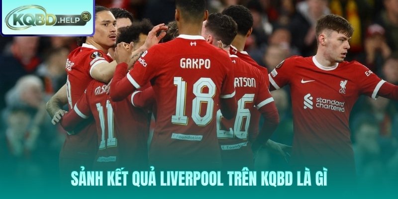 Kết quả livepool pre-filter sẵn từ mọi đấu trường tham dự